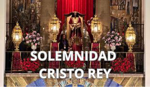 DOMINGO XXXIV -B-: SOLEMNIDAD DE CRISTO REY